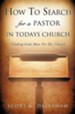 How to Search for a Pastor in Todays Church