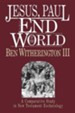 Jesus, Paul & the End of the World