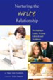 Nurturing the Write Relationship: Developing a Family Writing Lifestyle and Traditions