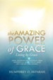 The Amazing Power of Grace