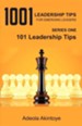 1001 Leadership Tips for Emerging Leaders