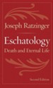 Eschatology: Death and Eternal Life, Edition 0002