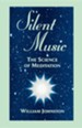 Silent Music: The Science of Meditation
