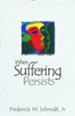 When Suffering Persists