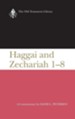 Haggai & Zechariah 1-8: Old Testament Library [OTL] (Hardcover)
