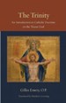 The Trinity: An Introduction to Catholic Doctrine on the Triune God