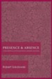 Presence and Absence: A Philosophical Investigation of Language and Being