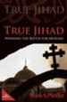 True Jihad: Winning the Battle for Muslims, Edition 0002