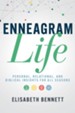 Enneagram Life: Personal, Relational, and Biblical Insights for All Seasons