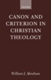 Canon and Criterion in Christian Theology: From the Fathers to Feminism