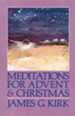 Meditations for Advent & Christmas
