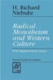 Radical Monotheism and Western Culture