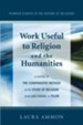 Work Useful to Religion and the Humanities
