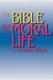 The Bible and the Moral Life
