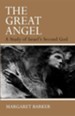 The Great Angel: A Study of Israel's Second God