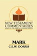 Mark: A Commentary on the Gospel According to Mark