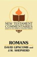Romans: A Commentary on the New Testament Epistles, Edition 0002Revised