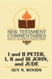 I and II Peter, I, II and III John, and Jude: A Commentary on the New Testament Epistles of Peter, John, and Jude