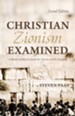 Christian Zionism Examined, Second Edition, Edition 0002