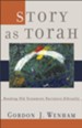 Story As Torah: Reading Old Testament Stories Ethically