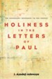 Holiness in the Letters of Paul: The Necessary Response to the Gospel