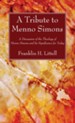 A Tribute to Menno Simons