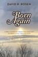 Born Again: A Bible Handbook Presenting God's Gift of Grace Given Through Faith