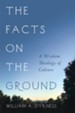 The Facts on the Ground