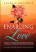 Enabling Love