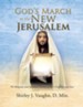 God's March to the New Jerusalem