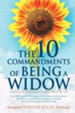 The 10 Commandments of Being a Widow