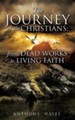 The Journey of the Christians: From Dead Works to Living Faith