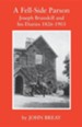 A Fell-Side Parson: Joseph Brunskill and His Diaries 1826-1903