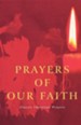 Prayers of the Faith: Classic Christian Prayers