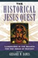The Historical Jesus Quest: A Foundational Anthology