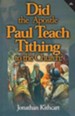 Did the Apostle Paul Teach Tithing to the Church?