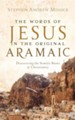 The Words of Jesus in the Original Aramaic