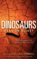 Dinosaurs: Dead or Alive?