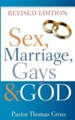 Sex, Marriage, Gays & God