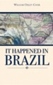 It Happened in Brazil