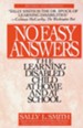 No Easy Answer: The Learning Disabled Child at Home and at School Revised Edition