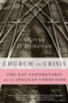 Church in Crisis: The Gay Controversy and the Anglican Communion