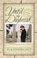 Until The Daybreak, Mail Order Bride Series #6