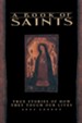 A Book of Saints: True Stories of How They Touch Our Lives