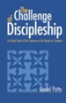 The Challenge of Discipleship: A Critical Study of the  Sermon on the Mount as Scripture