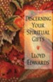 Discerning Your Spiritual Gifts