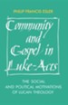 Community and Gospel in Luke-Acts