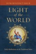 Light of the World: Daily Meditations on the Traditional Mass