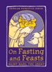 On Fasting and Feasts: Saint Basil the Great