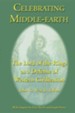 Celebrating Middle-Earth: The Lord of the Rings as a Defense of Western Civilization